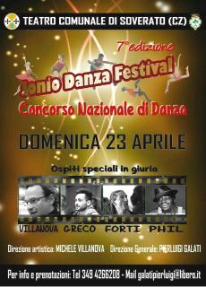 Jonio Danza Festival - 7 Edizione - Concorso Nazionale di Danza - Soverato (CZ) - Direzione Artistica Michele Villanova - Direzione Generale Pierluigi Galati