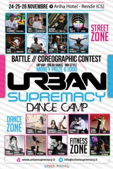 Urban Supermacy Contest 2017 - Rende (CS) - Hip Hop Event - Battle - Choreographic - Dance Camp - Workshop Kids e Adult - Ariha Hotel- Novembre 2017