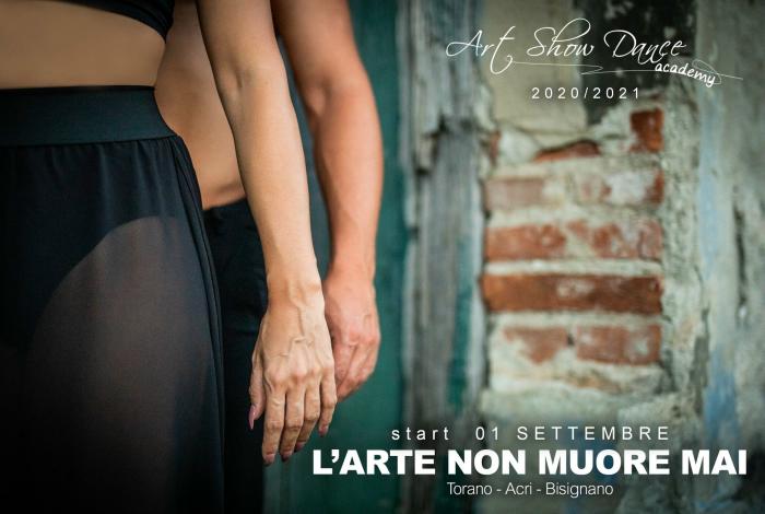 Art Show Dance Academy - Torano Scalo (CS) - Bisignano (CS) - Taverna di Montalto Uffugo (CS) - Acri (CS) Art Show Dance Academy - Torano Scalo (CS) - Bisignano (CS) - Taverna di Montalto Uffugo (CS) - Acri (CS) - di Giuseppe Ferraro, Lucia Amodio e Mafalda Ferraro