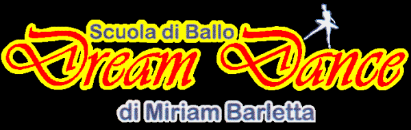 Dream Dance - Scuola di Ballo - Maestra Miriam Barletta - Castrovillari (CS)