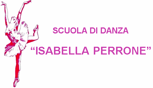 Scuola di Danza Isabella Perrone - Crotone - Direttore Artistico Prof. Fernando Romano