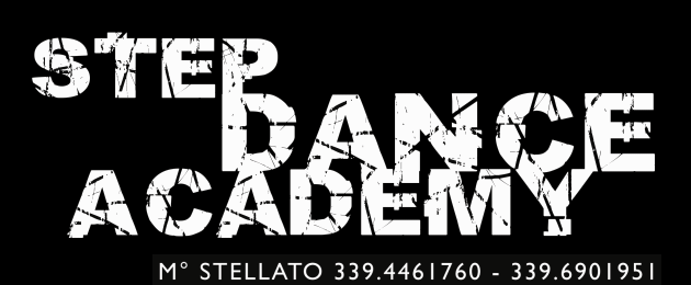 STEP DANCE ACADEMY - Rende (CS) - Maestro Sergio Stellato - Hip Hop School di Johnny Stellato - Pablito Danze Caraibiche